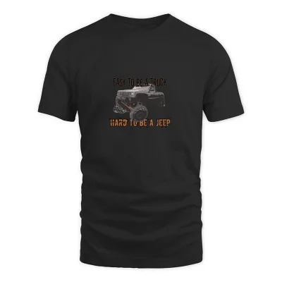 Men's Black Easy To Be A Truck  Hard To Be A Jeep Comanche T-Shirt