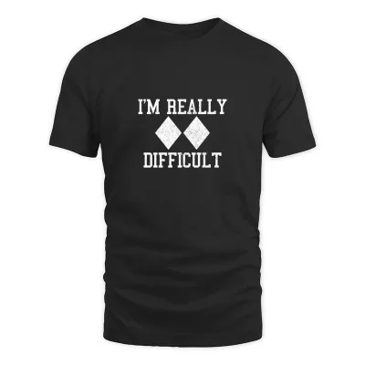 Men's Black I'm Really Difficult - Ski Snowboard Funny Gift T-Shirt