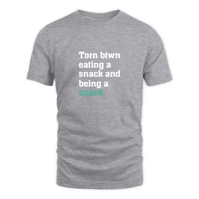 Men's Grey Torn Between Eating A Snack And Being A Snack T-Shirt