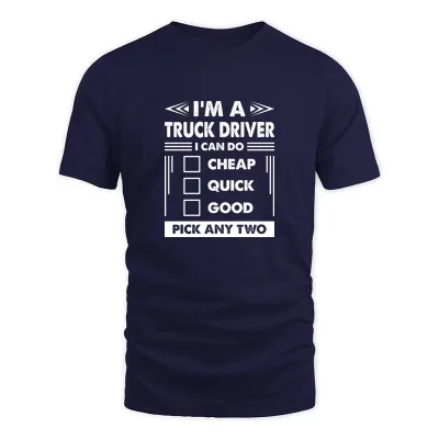 Men's Navy Im A Truck Driver T-Shirt